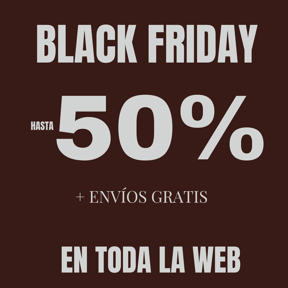 BLACK FRIDAY BENDITA EVA -50%